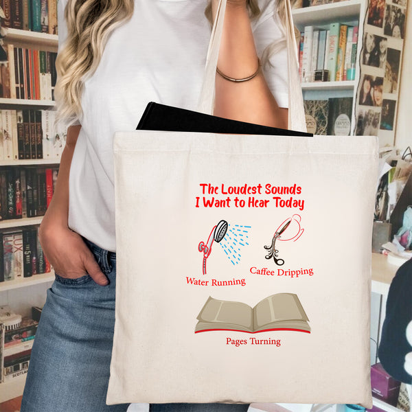 The Loudest Sounds I Want to Hear Today – Cotton Canvas Tote Bag