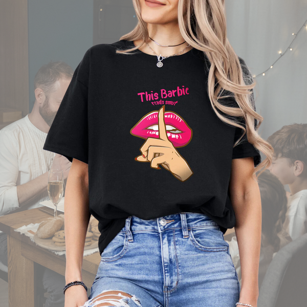 This Barbie Reads Smut – 100% Cotton Tee